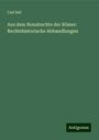 Carl Sell: Aus dem Noxalrechte der Römer: Rechtshistorische Abhandlungen, Buch