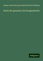 Johann Jakob Herzog: Abriss der gesamten Kirchengeschichte, Buch