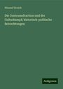 Winand Virnich: Die Centrumsfraction und der Culturkampf; historisch-politische Betrachtungen, Buch