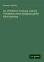 Hermann Habicht: Die altdeutsche Verlobung in ihrem Verhältniss zu dem Mundium und der Eheschliessung, Buch