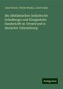 Josef Jireek: Die altböhmischen Gedichte der Gründberger und Königinhofer Handschrift im Urtexte und in deutscher Uebersetzung, Buch