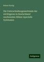 Robert Hartig: Die Unterscheidungsmerkmale der wichtigeren in Deutschland wachsenden Hölzer (specielle Xylotomie), Buch