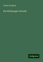 Gustav Buchholz: Die Würzburger Chronik, Buch