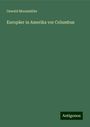 Oswald Moosmüller: Europäer in Amerika vor Columbus, Buch