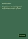 Bernhard Schmitz: Encyclopädie des philologischen Studiums der neueren sprachen, Buch