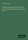 Bernhard Becker: Geschichte und Theorie der Pariser revolutionären Kommune des Jahres 1871, Buch