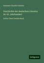 Hermann Theodor Hettner: Geschichte der deutschen Literatur im 18. Jahrhundert, Buch