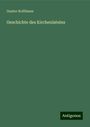 Gustav Koffmane: Geschichte des Kirchenlateins, Buch