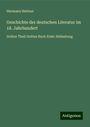 Hermann Hettner: Geschichte der deutschen Literatur im 18. Jahrhundert, Buch