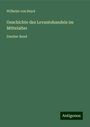 Wilhelm von Heyd: Geschichte des Levantehandels im Mittelalter, Buch