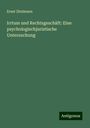 Ernst Zitelmann: Irrtum und Rechtsgeschäft: Eine psychologischjuristische Untersuchung, Buch