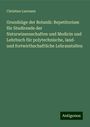 Christian Luerssen: Grundzüge der Botanik: Repetitorium für Studirende der Naturwissenschaften und Medicin und Lehrbuch für polytechnische, land- und fortwirthschaftliche Lehranstalten, Buch