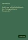 John H. Becker: Sociale und politische Zustände in den Vereinigten Staaten Nordamerika's, Buch