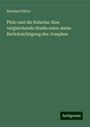 Bernhard Ritter: Philo und die Halacha: Eine vergleichende Studie unter steter Berücksichtigung des Josephus, Buch