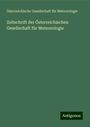 Österreichische Gesellschaft für Meteorologie: Zeitschrift der Österreichischen Gesellschaft für Meteorologie, Buch