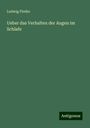 Ludwig Plotke: Ueber das Verhalten der Augen im Schlafe, Buch