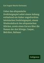 Karl August Martin Hartmann: Ueber das altspanische Dreikönigsspiel nebst einem Anhang enthaltend ein bisher ungedrucktes lateinisches Dreikönigsspiel, einem Wiederabdruck des altspanischen Stückes, sowie einen Excurs über die Namen der drei Könige, Caspar, Melchior, Baltasar, Buch