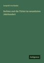 Leopold von Ranke: Serbien und die Türkei im neuzehnten Jahrhundert, Buch