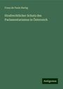 Franz De Paula Hartig: Strafrechtlicher Schutz des Parlamentarismus in Österreich, Buch