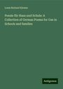 Louis Richard Klemm: Poesie für Haus und Schule: A Collection of German Poems for Use in Schools and families, Buch