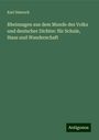 Karl Simrock: Rheinsagen aus dem Munde des Volks und deutscher Dichter: für Schule, Haus und Wanderschaft, Buch