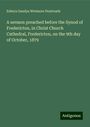 Edwyn Sandys Wetmore Pentreath: A sermon preached before the Synod of Fredericton, in Christ Church Cathedral, Fredericton, on the 9th day of October, 1879, Buch