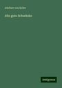 Adelbert Von Keller: Alte gute Schwänke, Buch