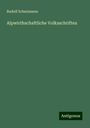 Rudolf Schatzmann: Alpwirthschaftliche Volksschriften, Buch