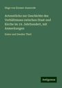 Hugo Von Kremer-Auenrode: Actenstücke zur Geschichte des Verhältnisses zwischen Staat und Kirche im 19. Jahrhundert, mit Anmerkungen, Buch