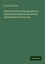 Hermann Baumgart: Aelius Aristides als Repräsentant der sophistischen Rhetorik des zweiten Jahrhunderts der Kaiserzeit, Buch