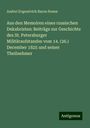 Andrei Evgenévich Baron Rosen: Aus den Memoiren eines russischen Dekabristen: Beiträge zur Geschichte des St. Petersburger Militäraufstandes vom 14. (26.) December 1825 und seiner Theilnehmer, Buch