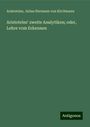 Aristoteles: Aristoteles' zweite Analytiken; oder, Lehre vom Erkennen, Buch