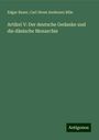 Edgar Bauer: Artikel V: Der deutsche Gedanke und die dänische Monarchie, Buch