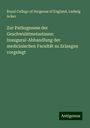 Royal College Of Surgeons Of England: Zur Pathogenese der Geschwulstmetastasen: Inaugural-Abhandlung der medicinischen Facultät zu Erlangen vorgelegt, Buch