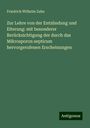 Friedrich Wilhelm Zahn: Zur Lehre von der Entzündung und Eiterung: mit besonderer Berücksichtigung der durch das Mikrosporon septicum hervorgerufenen Erscheinungen, Buch