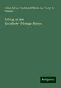 Julius Adrian Friedrich Wilhelm von Verdy du Vernois: Beitrag zu den Kavallerie-Uebungs-Reisen, Buch