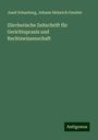 Josef Schauberg: Zürcherische Zeitschrift für Gerichtspraxis und Rechtswissenschaft, Buch