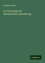 Leopold Landau: Zur Physiologie der Bauchspeichel-Absonderung, Buch