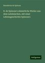 Benedictus De Spinoza: B. de Spinoza's sämmtliche Werke: aus dem Lateinischen, mit einer Lebensgeschichte Spinoza's, Buch