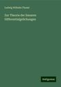 Ludwig Wilhelm Thomé: Zur Theorie der linearen Differentialgelichungen, Buch