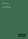 Gotthold Klee: Zur Hildesage, Buch