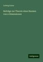 Ludwig Kaiser: Beiträge zur Theorie eines Raumes von n Dimensionen, Buch