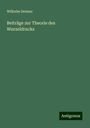 Wilhelm Detmer: Beiträge zur Theorie des Wurzeldrucks, Buch