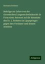 Hermann Brehmer: Beiträge zur Lehre von der chronischen Lungenschwindsucht: in Form einer Antwort auf die Attentate des Dr. L. Rohden (in Lippspringe) gegen den Verfasser und dessen Arbeiten, Buch