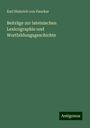 Karl Heinrich von Paucker: Beiträge zur lateinischen Lexicographie und Wortbildungsgeschichte, Buch