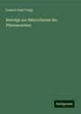 Eduard Josef Tangl: Beiträge zur Mikrochemie der Pflanzenzellen, Buch