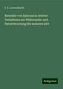 S. E. Loewenhardt: Benedict von Spinoza in seinem Verhaltniss zur Philosophie und Naturforschung der neueren Zeit, Buch