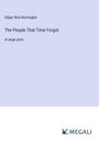 Edgar Rice Burroughs: The People That Time Forgot, Buch