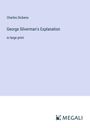 Charles Dickens: George Silverman's Explanation, Buch