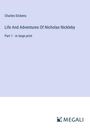 Charles Dickens: Life And Adventures Of Nicholas Nickleby, Buch